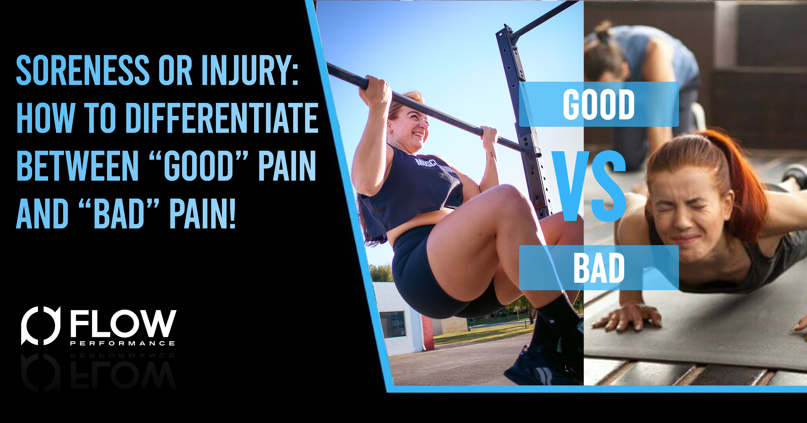 You are currently viewing Soreness or Injury: How to differentiate between “good” pain and “bad” pain!￼